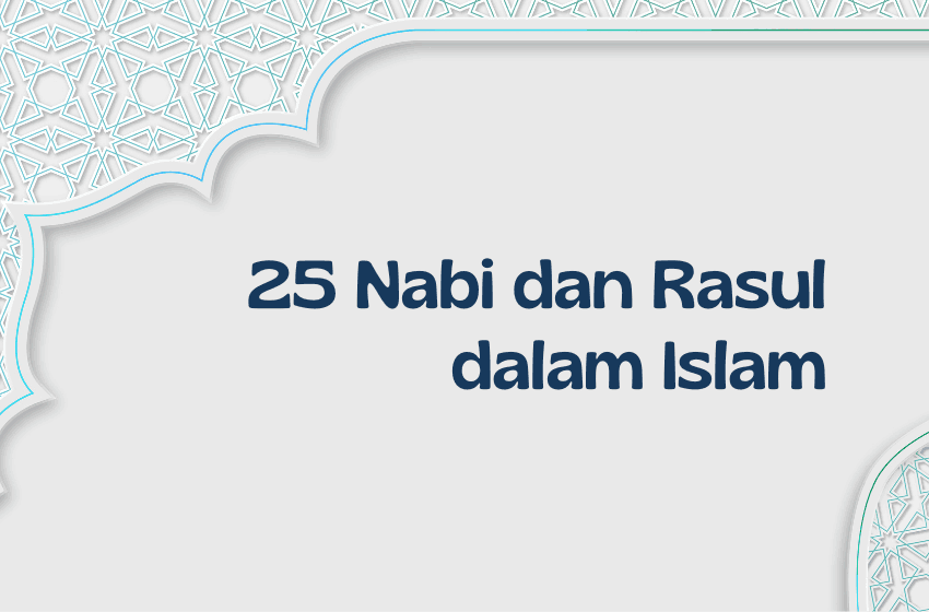 25 Nama-nama Nabi dan Rasul - Pesantren Modern Mr.BOB