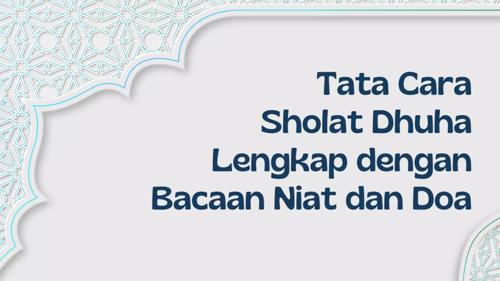 Tata Cara Sholat Dhuha | Pesantren Modern Mr.BOB