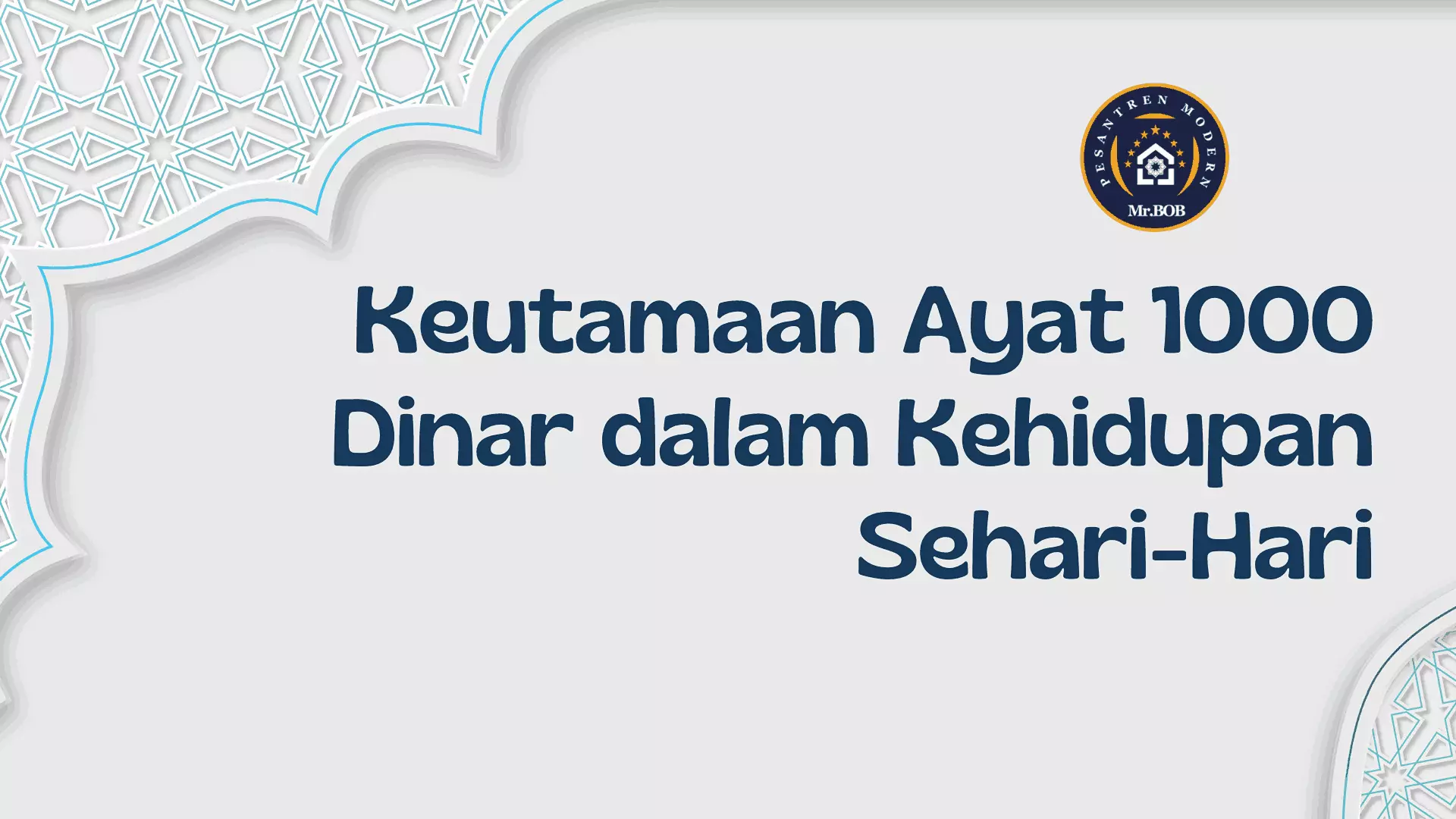 Keutamaan Ayat 1000 Dinar dalam Kehidupan Sehari-Hari - Pesantren Modern Mr. BOB