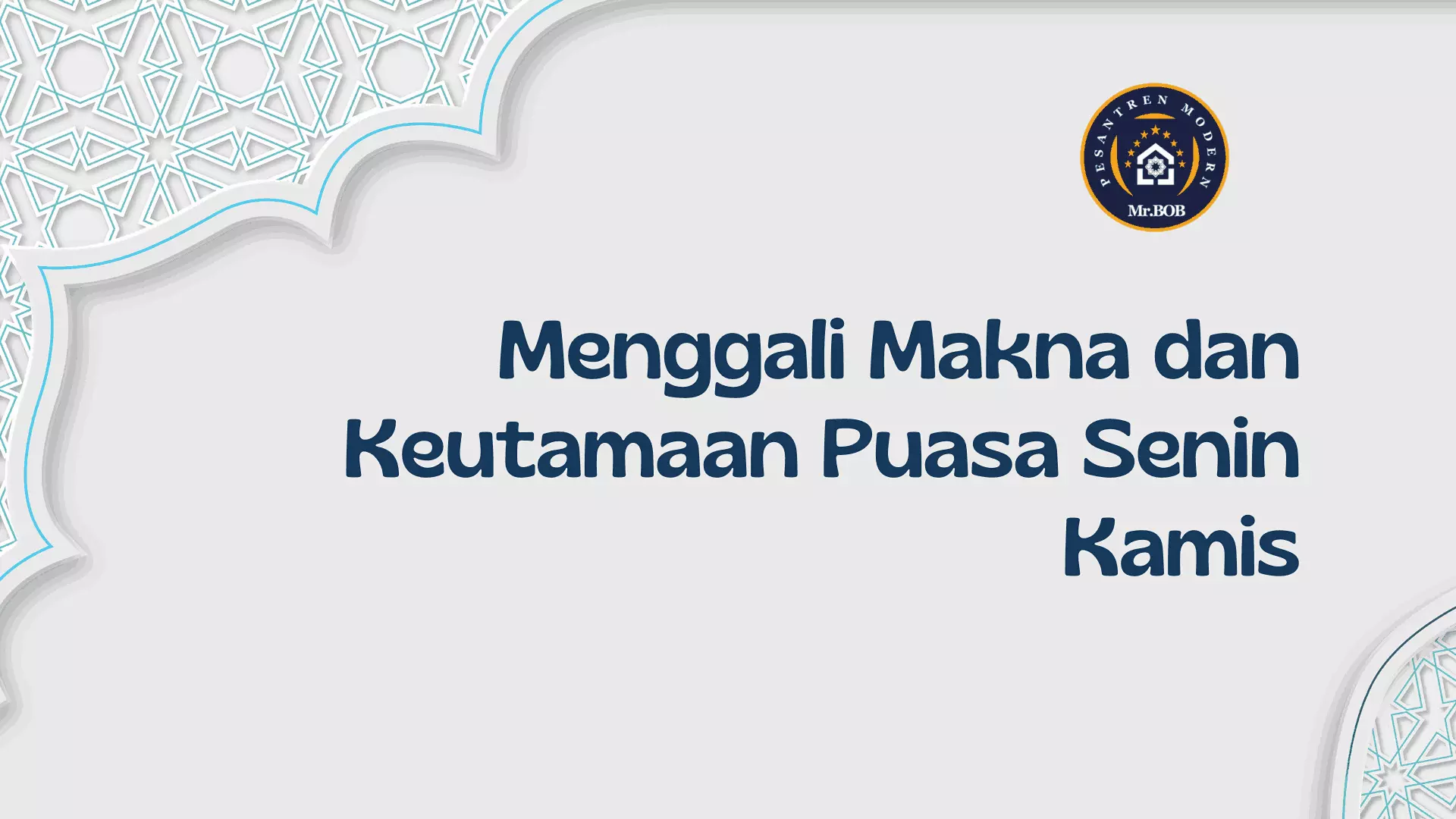 Menggali Makna dan Keutamaan Puasa Senin Kamis - Pesantren Modern Mr.BOB