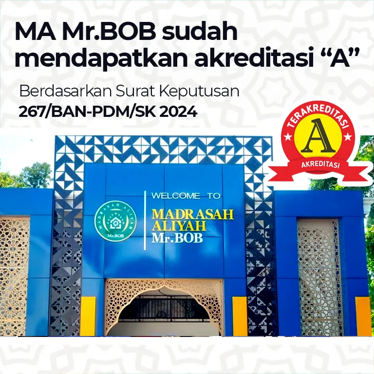 AKREDITASI A MA PESANTREN MODERN MR BOB MADIUN