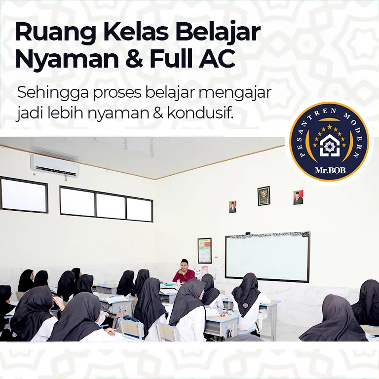 RUANG KELAS FULL AC PESANTREN MODERN MR BOB MADIUN