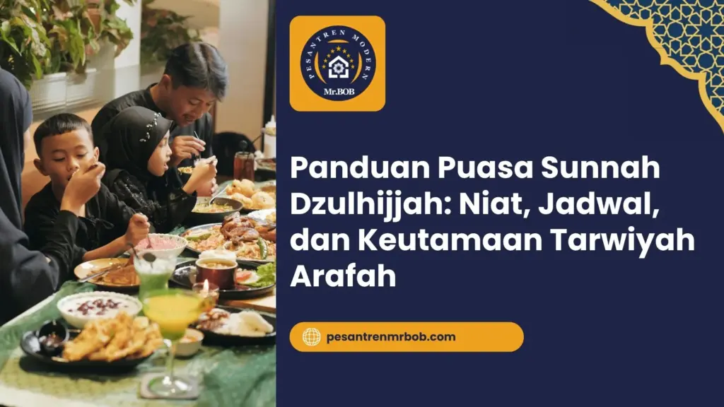 Panduan Puasa Sunnah Dzulhijjah: Niat, Jadwal, dan Keutamaan Tarwiyah Arafah