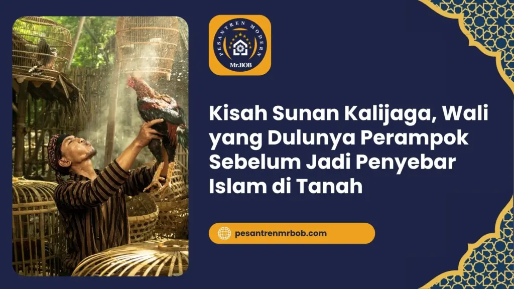 Kisah Sunan Kalijaga, Wali yang Dulunya Perampok Sebelum Jadi Penyebar Islam di Tanah