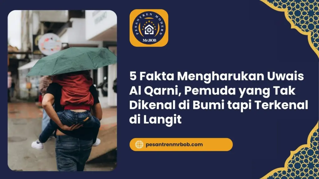 5 Fakta Mengharukan Uwais Al Qarni, Pemuda yang Tak Dikenal di Bumi tapi Terkenal di Langit