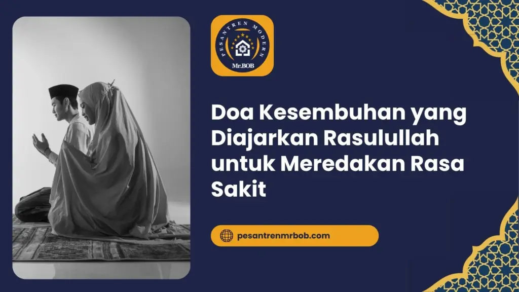 Doa Kesembuhan yang Diajarkan Rasulullah untuk Meredakan Rasa Sakit