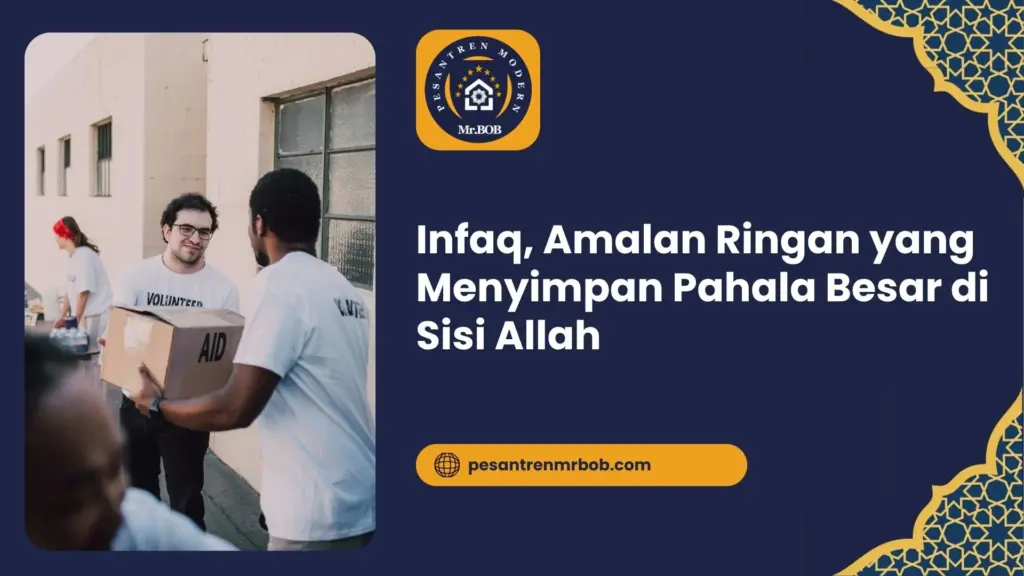 Infaq, Amalan Ringan yang Menyimpan Pahala Besar di Sisi Allah