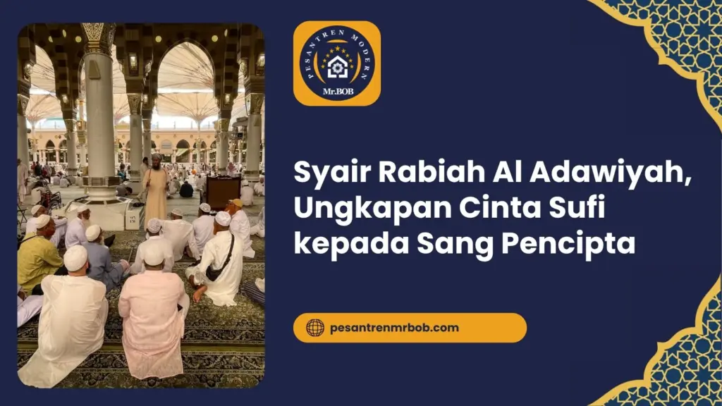 Syair Rabiah Al Adawiyah, Ungkapan Cinta Sufi kepada Sang Pencipta