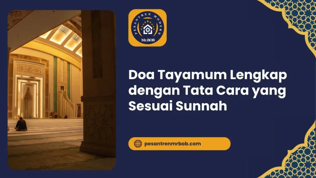 Doa Tayamum Lengkap dengan Tata Cara yang Sesuai Sunnah